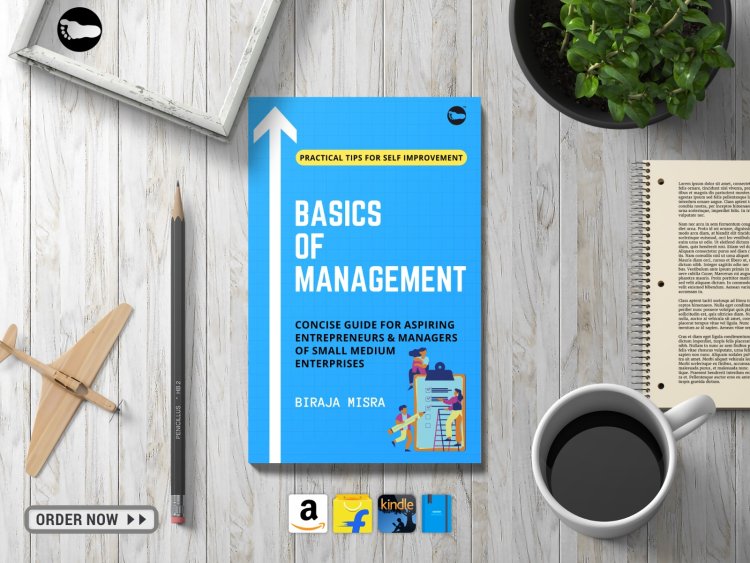 Introducing: Basics of Management by Biraja Misra