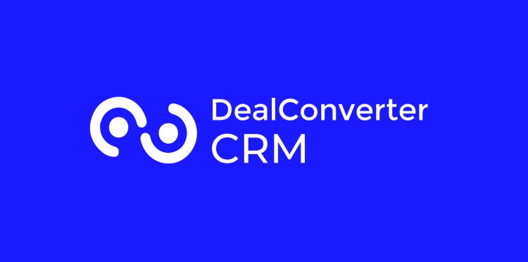 How DealConverter CRM is Revolutionising the SMB CRM Market